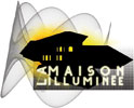 La Maison Illuminée